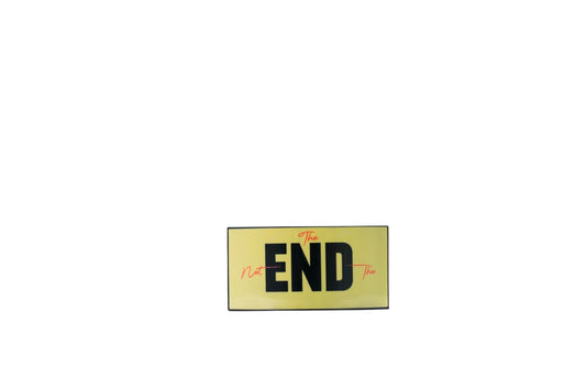 Not The End Tho
