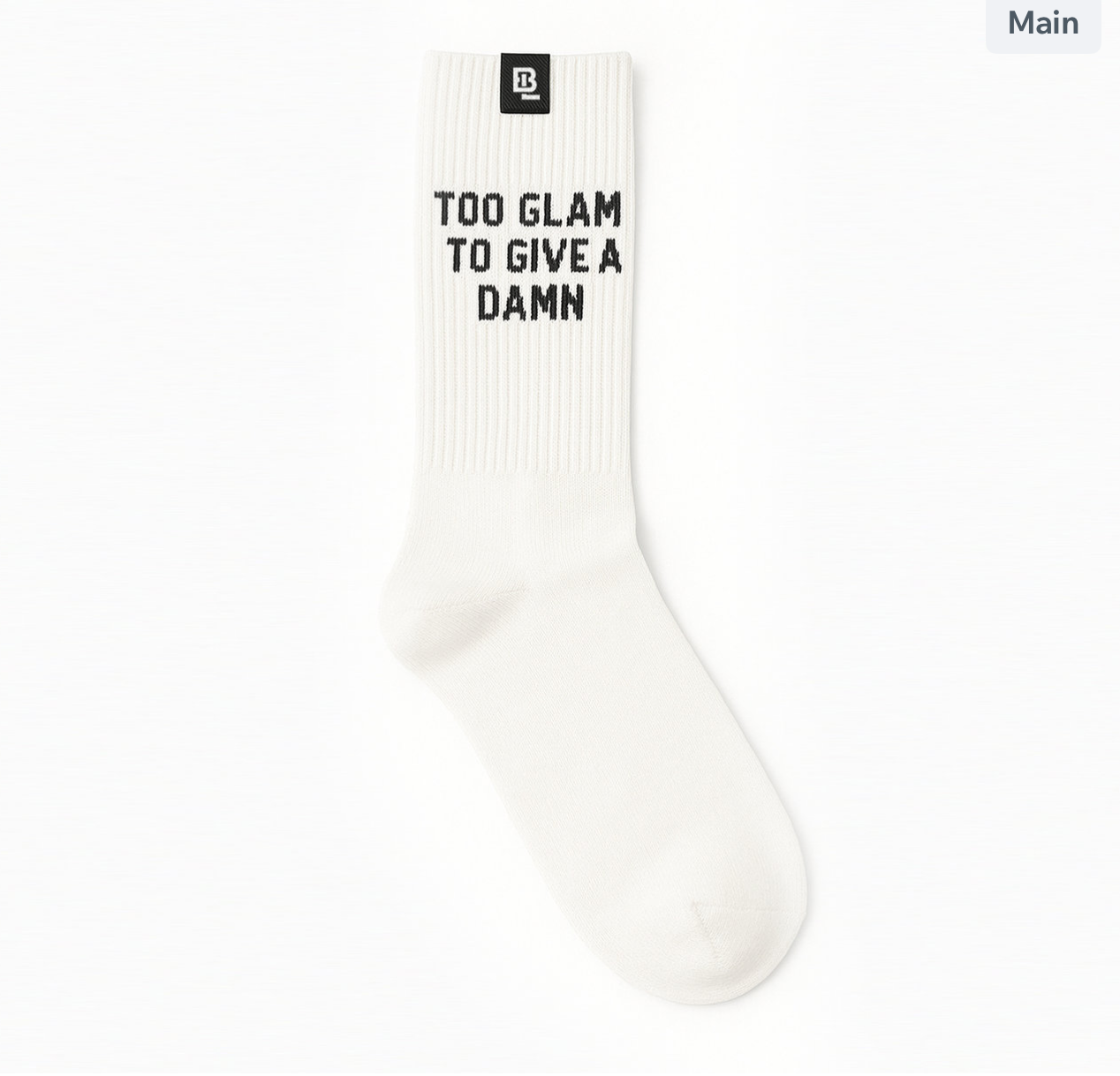 Too Glam To Give A Damn- Unisex Socks
