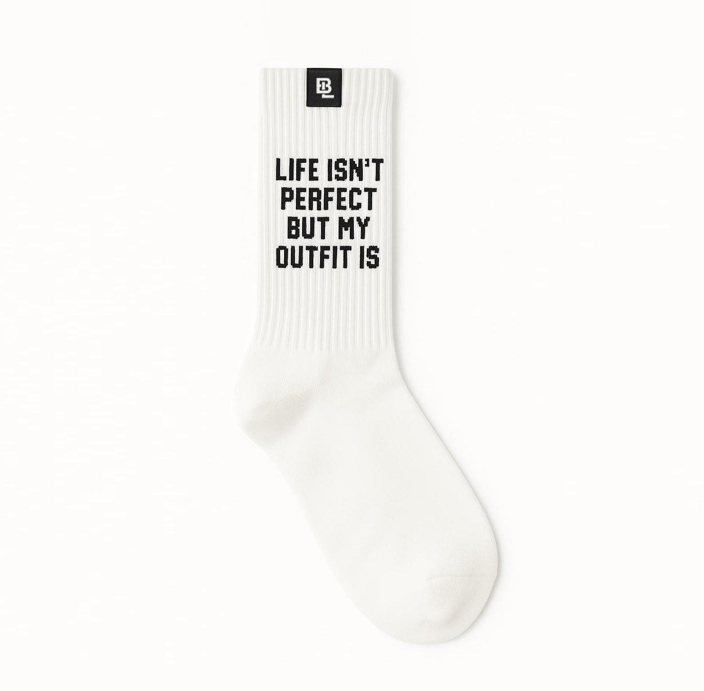 Life Isn't Perfect But My outfit Is - Unisex Socks